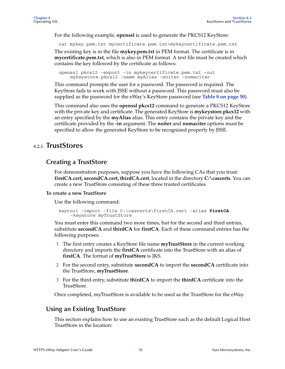 3 truststores, Creating a truststore, Using an existing truststore | Truststores | Sun Microsystems 5.1.1 User Manual | Page 32 / 114