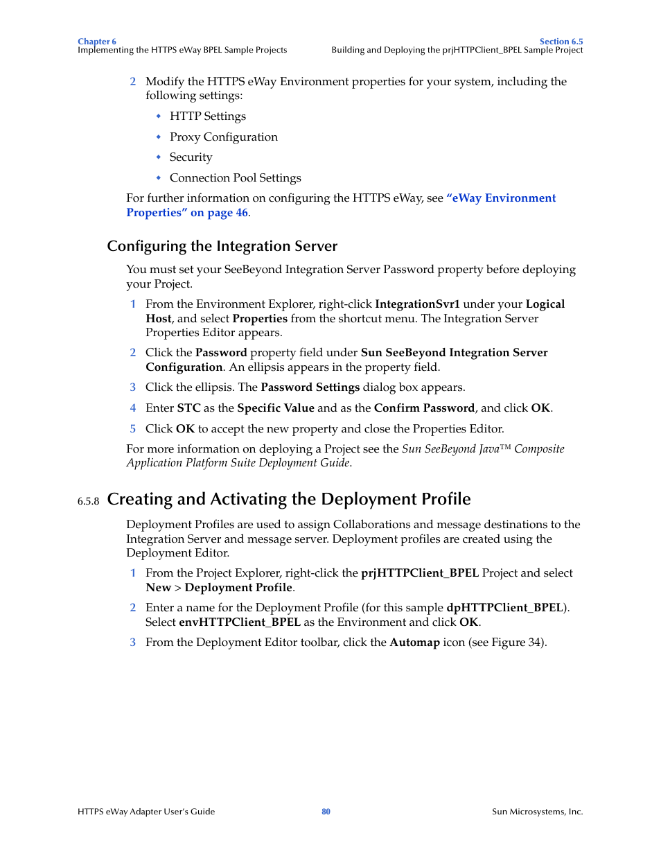 Configuring the integration server, 8 creating and activating the deployment profile, Creating and activating the deployment profile | Creating and activating the deployment | Sun Microsystems 5.1.1 User Manual | Page 80 / 114