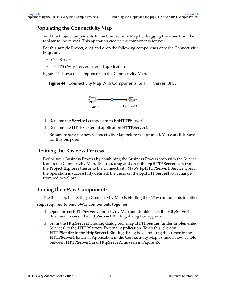 Populating the connectivity map, Defining the business process, Binding the eway components | Sun Microsystems 5.1.1 User Manual | Page 91 / 114