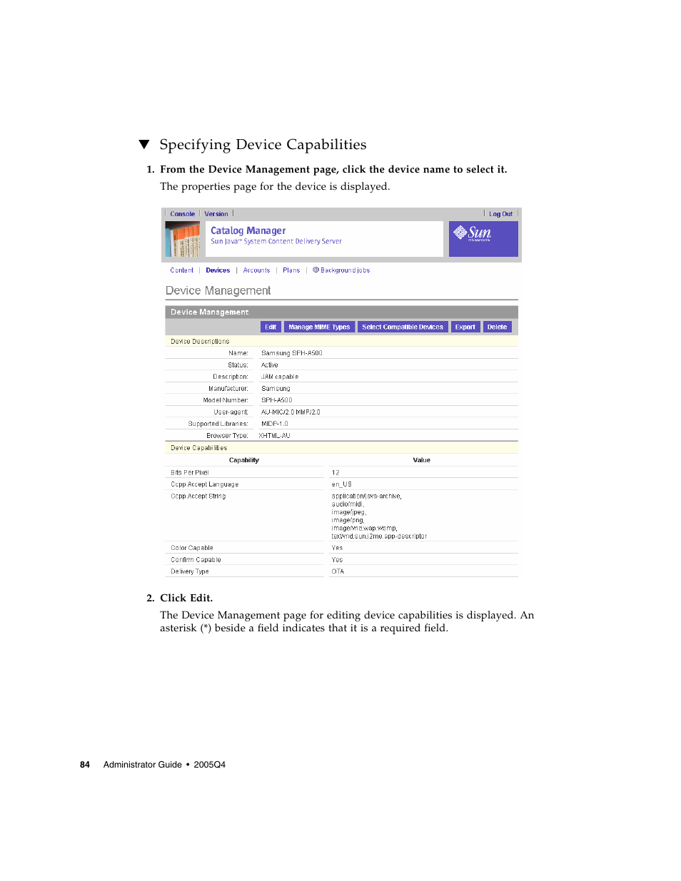 Specifying device capabilities, For additional, Specifying | Sun Microsystems Sun Java System Content Delivery Server 5 User Manual | Page 102 / 283