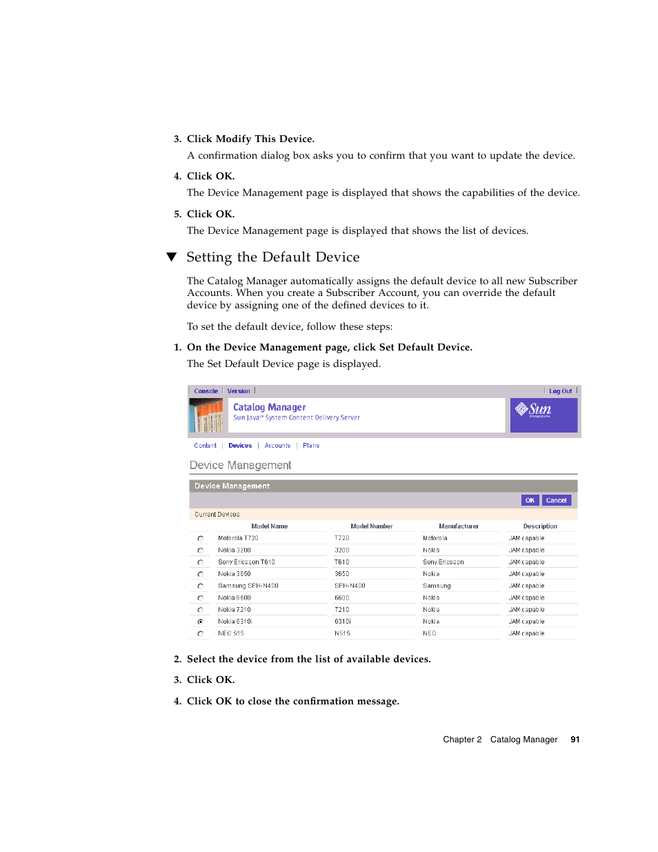 Setting the default device | Sun Microsystems Sun Java System Content Delivery Server 5 User Manual | Page 109 / 283