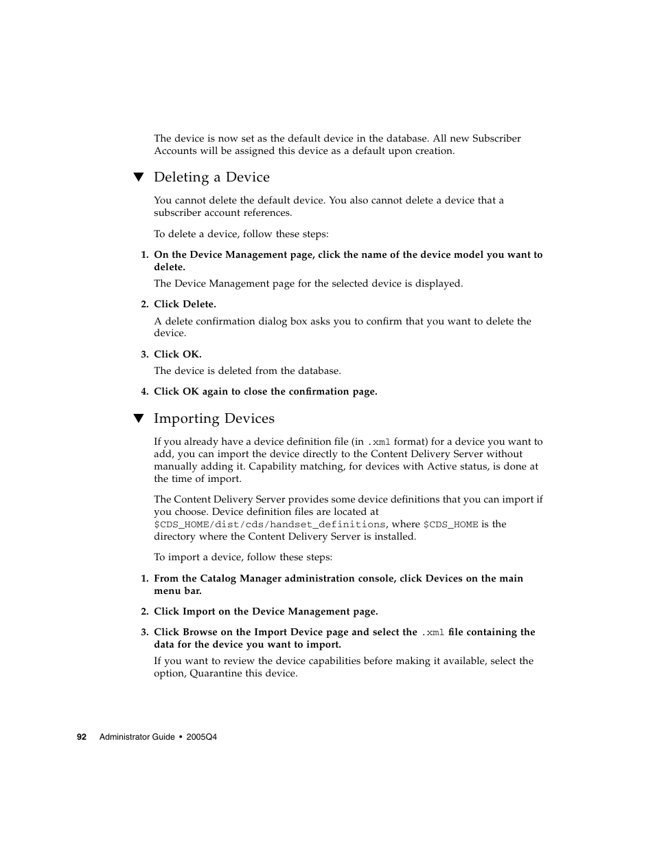 Deleting a device, Importing devices | Sun Microsystems Sun Java System Content Delivery Server 5 User Manual | Page 110 / 283