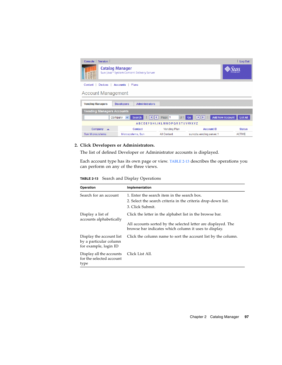 Table 2-13 | Sun Microsystems Sun Java System Content Delivery Server 5 User Manual | Page 115 / 283