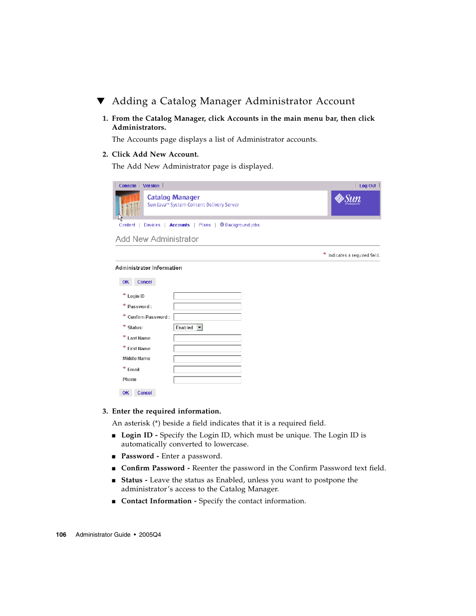 Adding a catalog manager administrator account, Adding a catalog manager administrator | Sun Microsystems Sun Java System Content Delivery Server 5 User Manual | Page 124 / 283