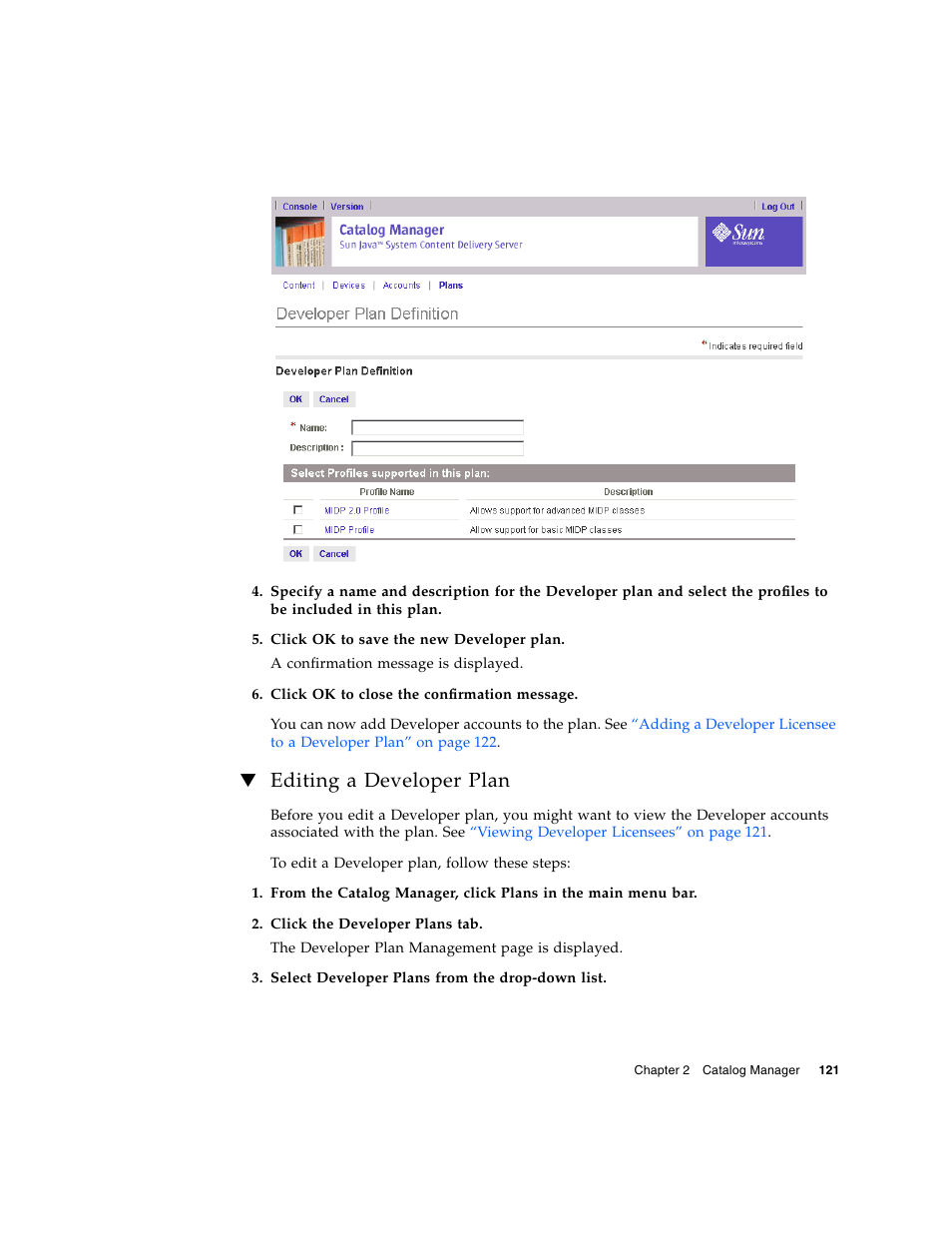 Editing a developer plan | Sun Microsystems Sun Java System Content Delivery Server 5 User Manual | Page 139 / 283