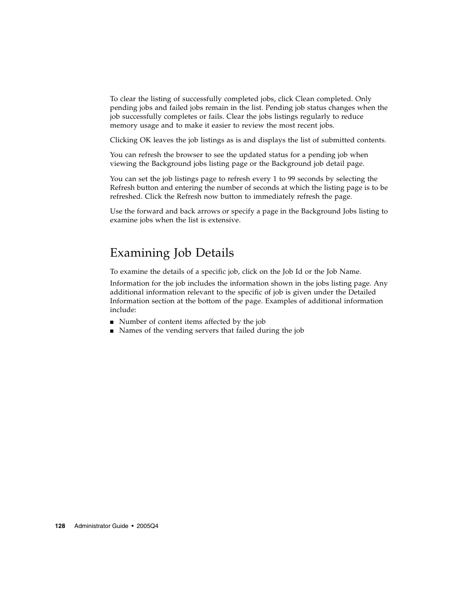 Examining job details | Sun Microsystems Sun Java System Content Delivery Server 5 User Manual | Page 146 / 283