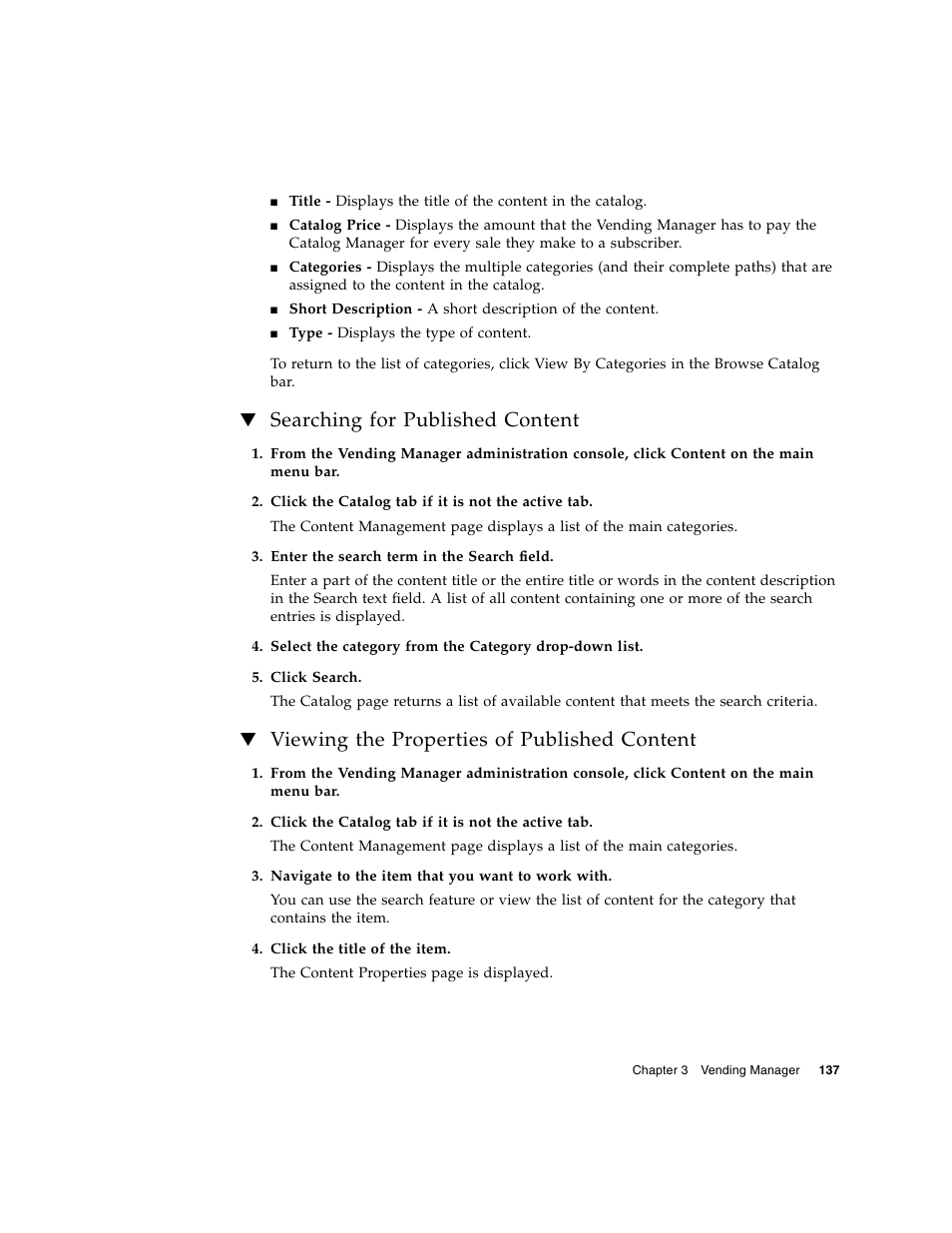 Searching for published content, Viewing the properties of published content | Sun Microsystems Sun Java System Content Delivery Server 5 User Manual | Page 156 / 283