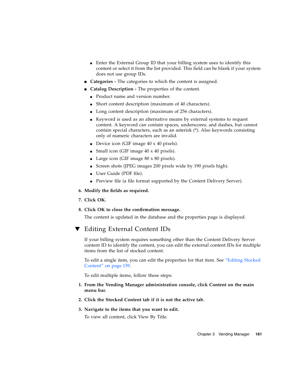 Editing external content ids | Sun Microsystems Sun Java System Content Delivery Server 5 User Manual | Page 180 / 283