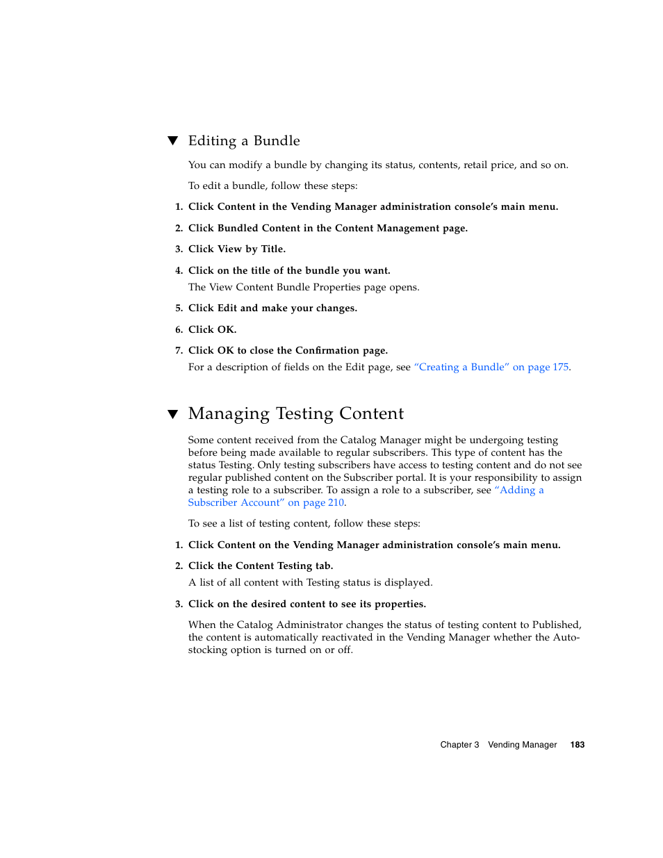 Editing a bundle, Managing testing content | Sun Microsystems Sun Java System Content Delivery Server 5 User Manual | Page 202 / 283