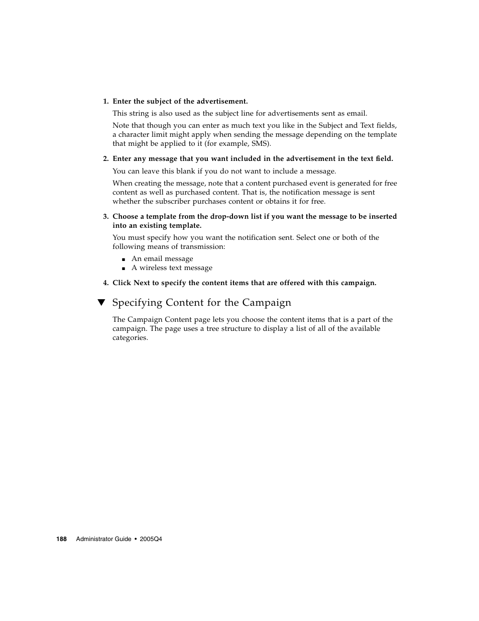 Specifying content for the campaign | Sun Microsystems Sun Java System Content Delivery Server 5 User Manual | Page 207 / 283