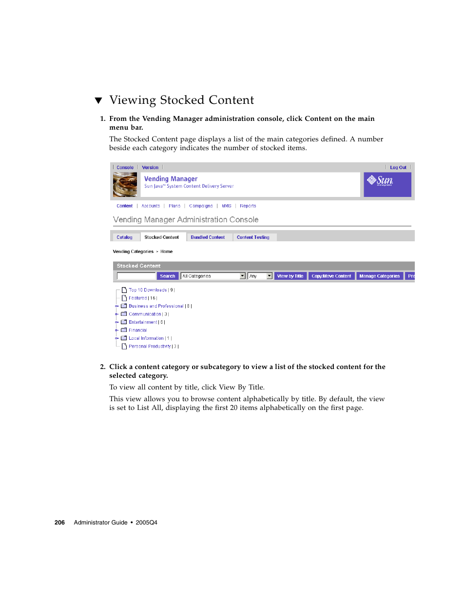 Viewing stocked content | Sun Microsystems Sun Java System Content Delivery Server 5 User Manual | Page 225 / 283