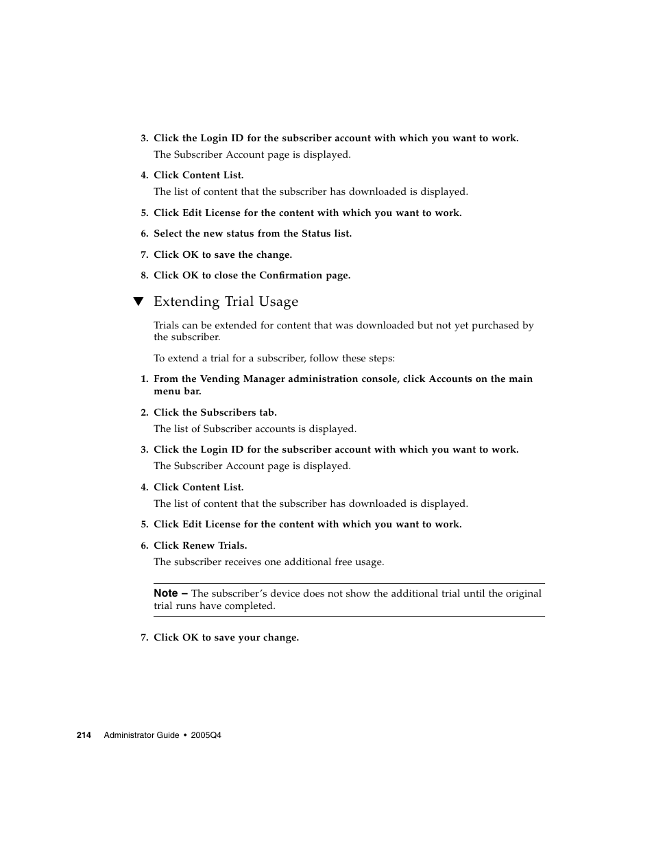 Extending trial usage | Sun Microsystems Sun Java System Content Delivery Server 5 User Manual | Page 233 / 283