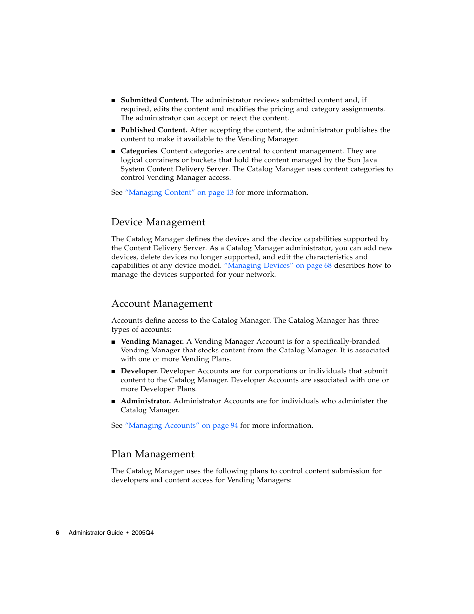 Device management, Account management, Plan management | Sun Microsystems Sun Java System Content Delivery Server 5 User Manual | Page 24 / 283