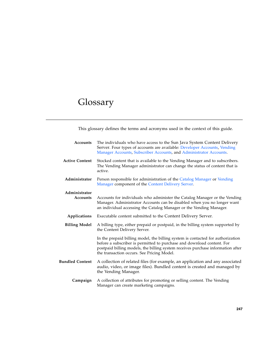 Glossary | Sun Microsystems Sun Java System Content Delivery Server 5 User Manual | Page 266 / 283