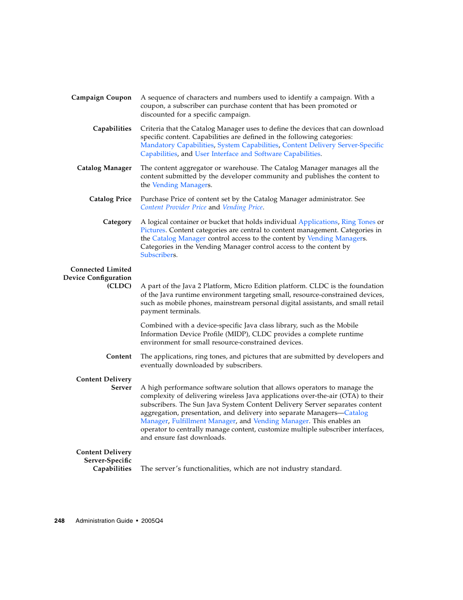 Catalog manager, Content delivery server | Sun Microsystems Sun Java System Content Delivery Server 5 User Manual | Page 267 / 283