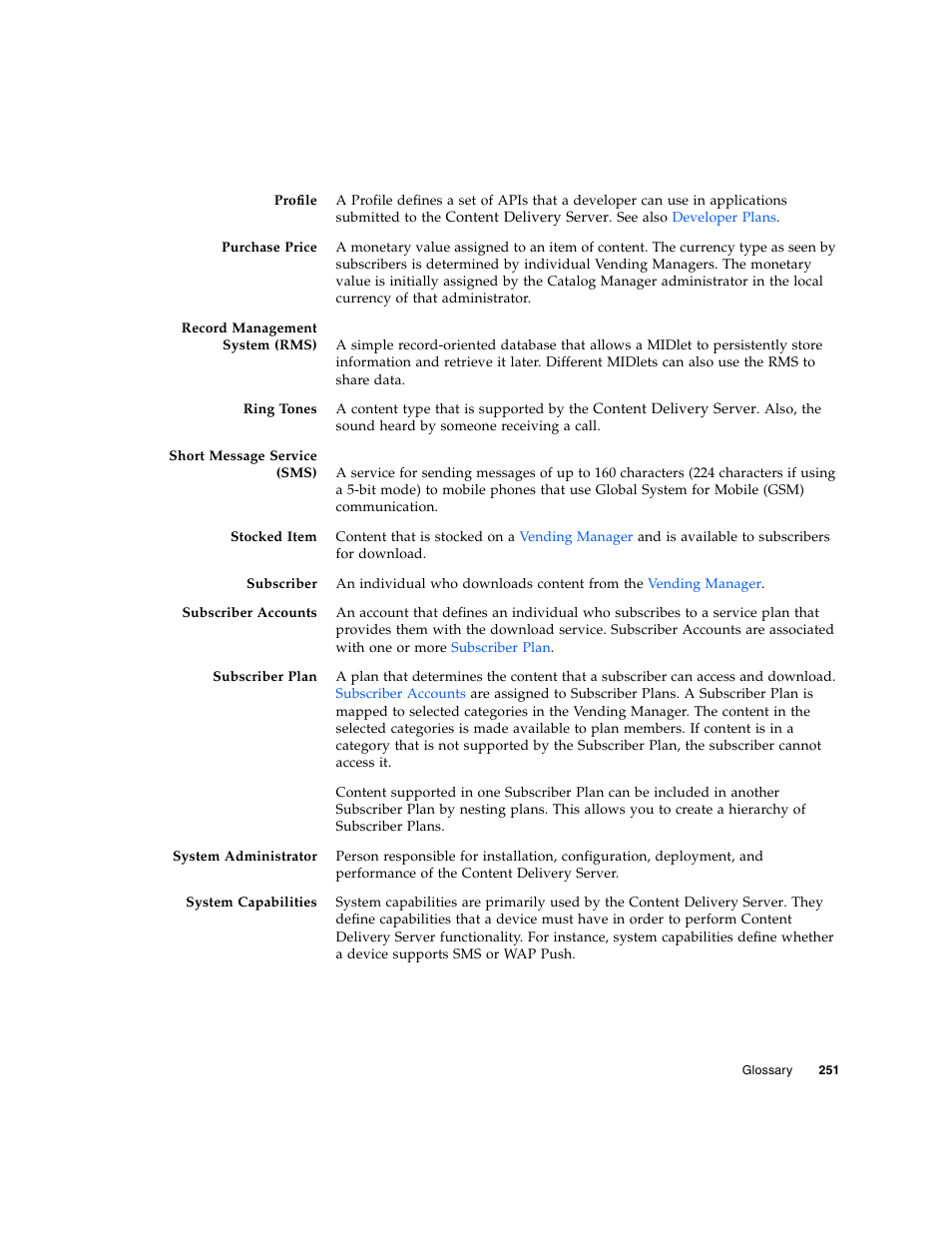 Subscriber accounts, System capabilities, Ring tones | Subscriber, Profile, Subscriber plan | Sun Microsystems Sun Java System Content Delivery Server 5 User Manual | Page 270 / 283