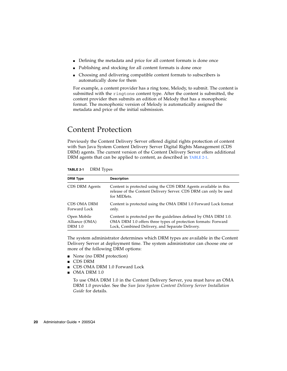 Content protection, Table 2-1 | Sun Microsystems Sun Java System Content Delivery Server 5 User Manual | Page 38 / 283