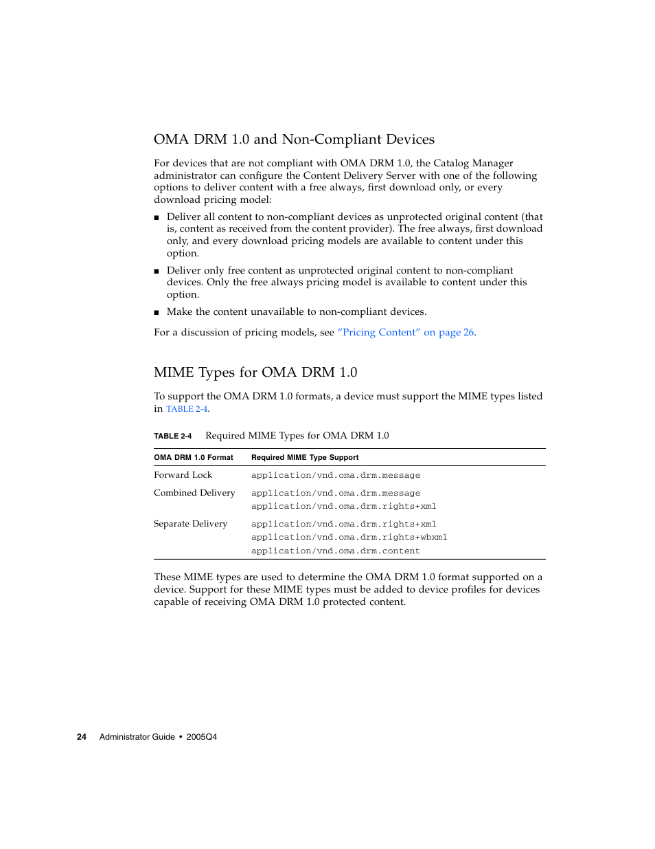 Oma drm 1.0 and non-compliant devices, Mime types for oma drm 1.0, Table 2-4 | Sun Microsystems Sun Java System Content Delivery Server 5 User Manual | Page 42 / 283