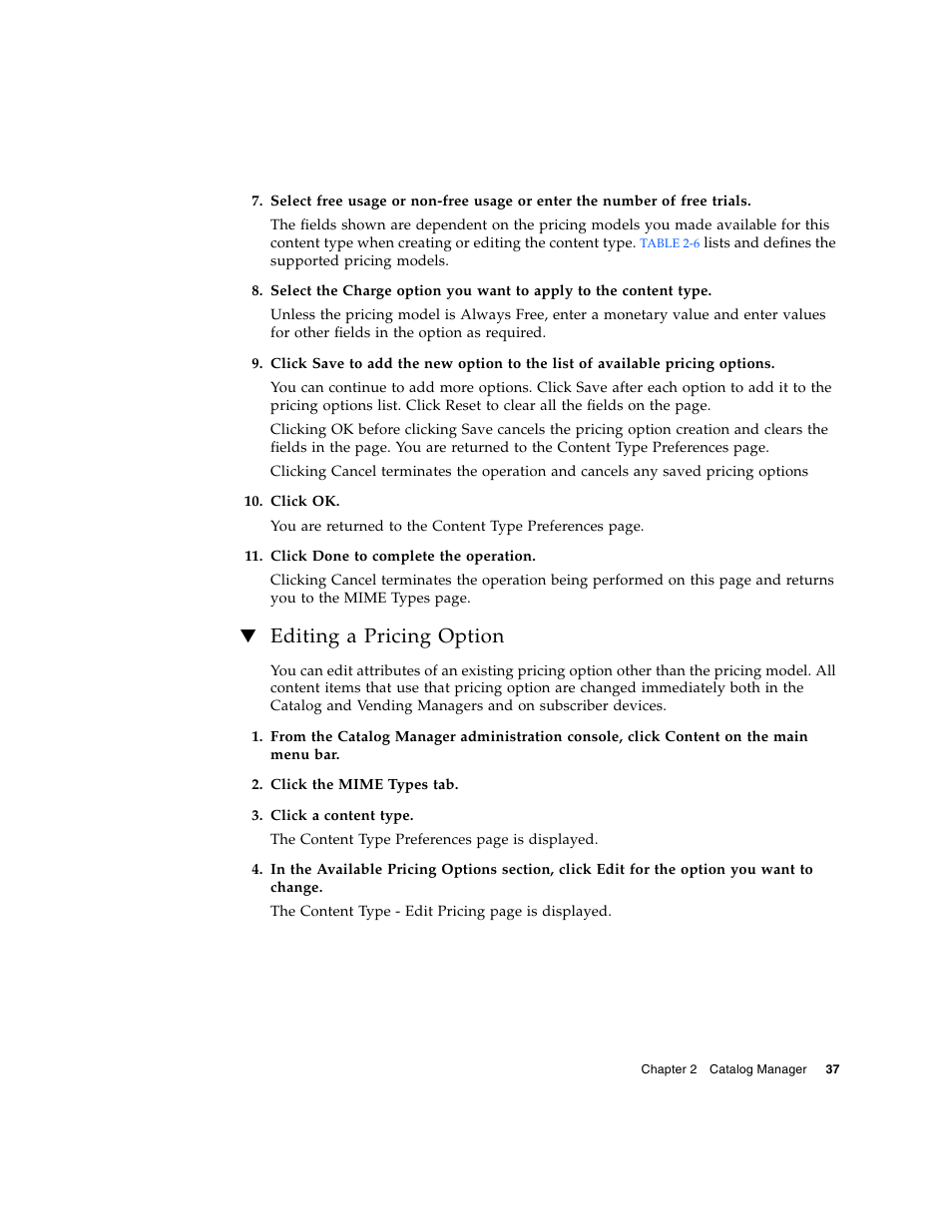 Editing a pricing option | Sun Microsystems Sun Java System Content Delivery Server 5 User Manual | Page 55 / 283