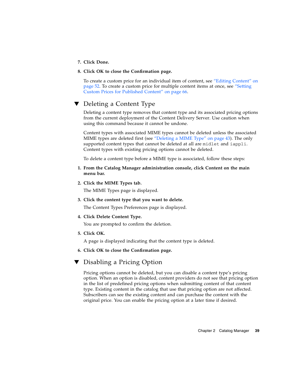 Deleting a content type, Disabling a pricing option | Sun Microsystems Sun Java System Content Delivery Server 5 User Manual | Page 57 / 283