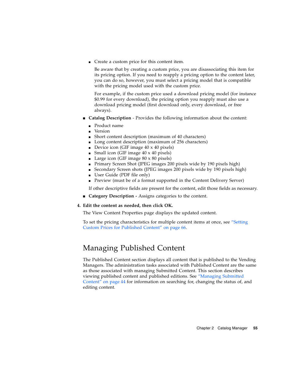 Managing published content | Sun Microsystems Sun Java System Content Delivery Server 5 User Manual | Page 73 / 283