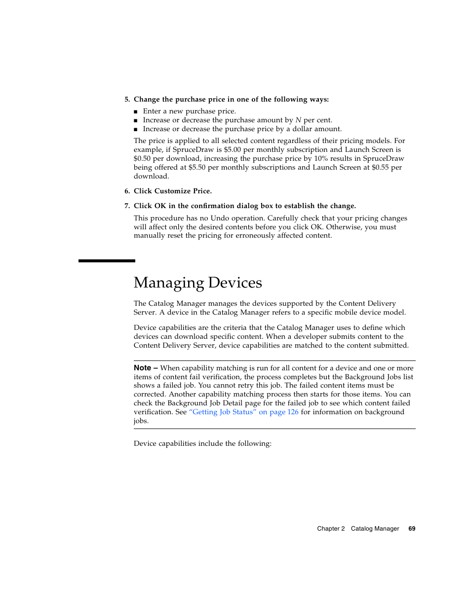 Managing devices | Sun Microsystems Sun Java System Content Delivery Server 5 User Manual | Page 87 / 283