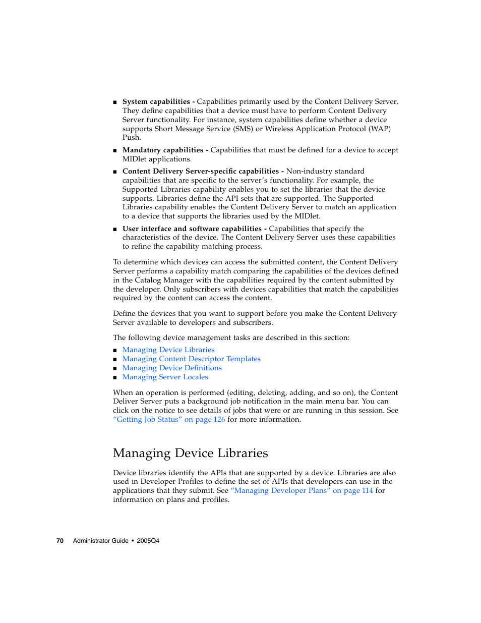 Managing device libraries | Sun Microsystems Sun Java System Content Delivery Server 5 User Manual | Page 88 / 283