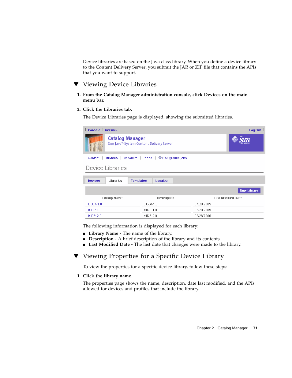 Viewing device libraries, Viewing properties for a specific device library | Sun Microsystems Sun Java System Content Delivery Server 5 User Manual | Page 89 / 283