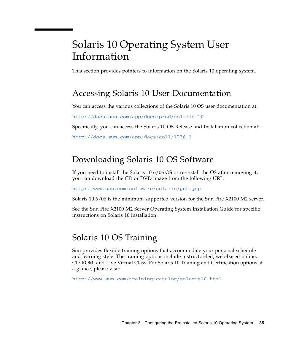 Solaris 10 operating system user information, Accessing solaris 10 user documentation, Downloading solaris 10 os software | Solaris 10 os training | Sun Microsystems Sun Fire X2100 M2 User Manual | Page 39 / 40