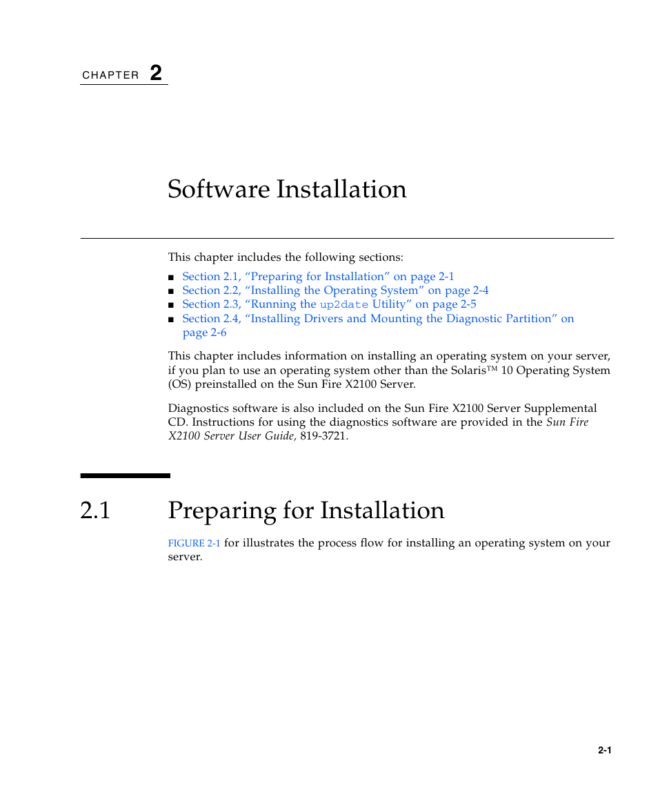 Software installation, 1 preparing for installation, Preparing for installation | Chapter, Section, Software | Sun Microsystems SUN FIRE X2100 User Manual | Page 35 / 78