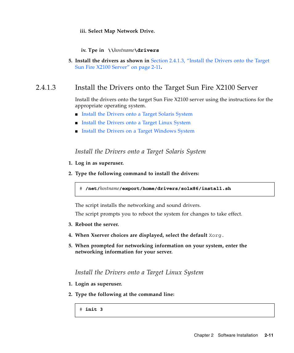 Section, Install the drivers onto a target solaris system, Install the drivers onto a target linux system | Sun Microsystems SUN FIRE X2100 User Manual | Page 45 / 78