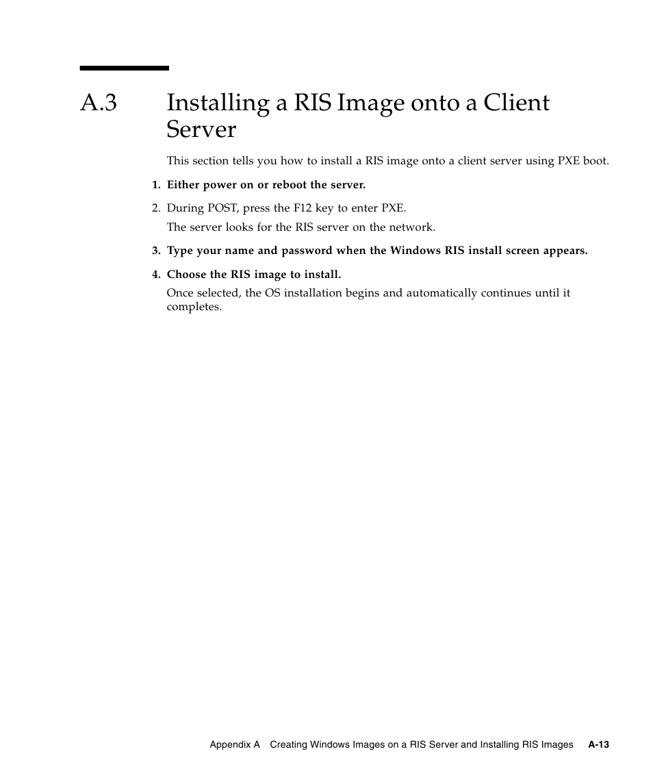 A.3 installing a ris image onto a client server, Installing a ris image onto a client server, A–13 | Appendix | Sun Microsystems SUN FIRE X2100 User Manual | Page 77 / 78