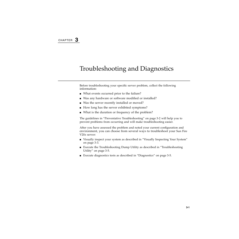 Chapter 3 troubleshooting and diagnostics, Troubleshooting and diagnostics 3–1, Chapter 3 contains information on tr | Troubleshooting and diagnostics | Sun Microsystems Sun Fire V20z User Manual | Page 41 / 106