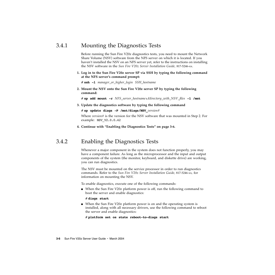 1 mounting the diagnostics tests, 2 enabling the diagnostics tests, Mounting the diagnostics tests 3–6 | Enabling the diagnostics tests 3–6 | Sun Microsystems Sun Fire V20z User Manual | Page 46 / 106