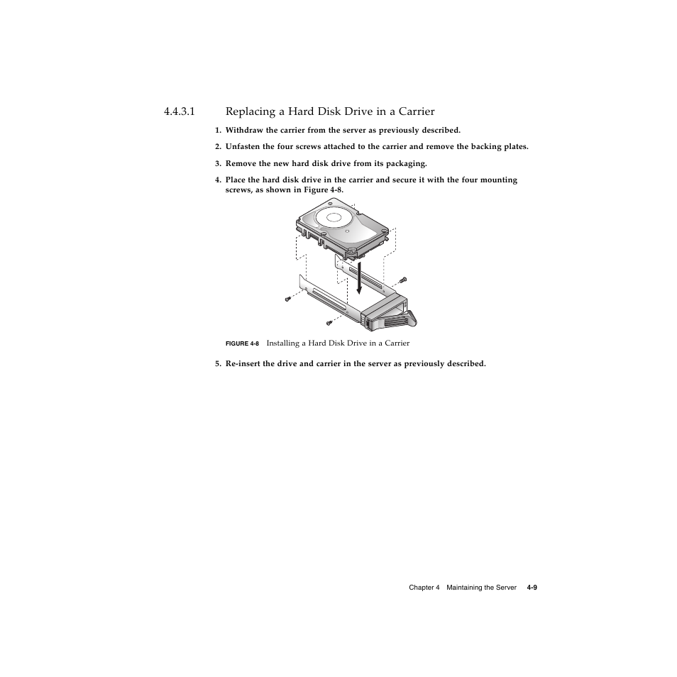 1 replacing a hard disk drive in a carrier, Replacing a hard disk drive in a carrier 4–9 | Sun Microsystems Sun Fire V20z User Manual | Page 61 / 106