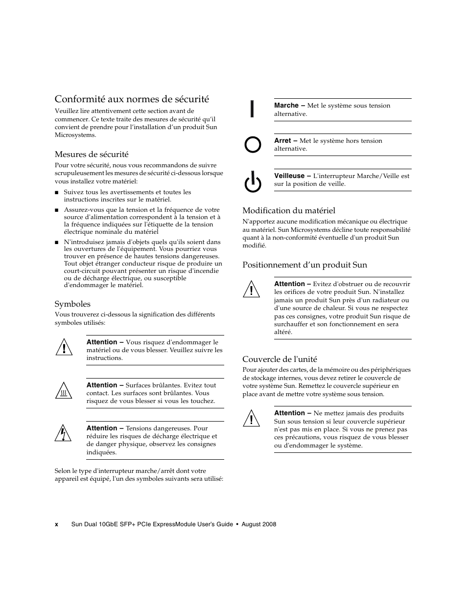 Conformité aux normes de sécurité, Mesures de sécurité, Symboles | Modification du matériel, Positionnement d’un produit sun, Couvercle de l'unité | Sun Microsystems 5945532 User Manual | Page 10 / 58