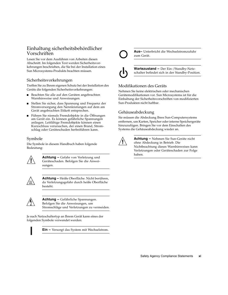 Einhaltung sicherheitsbehördlicher vorschriften, Sicherheitsvorkehrungen, Symbole | Modifikationen des geräts, Gehäuseabdeckung | Sun Microsystems 5945532 User Manual | Page 11 / 58