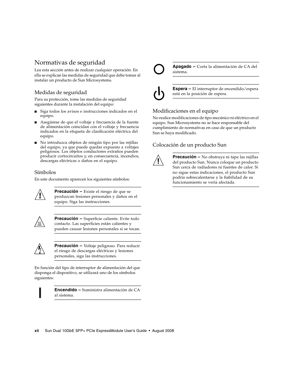 Normativas de seguridad, Medidas de seguridad, Símbolos | Modificaciones en el equipo, Colocación de un producto sun | Sun Microsystems 5945532 User Manual | Page 12 / 58