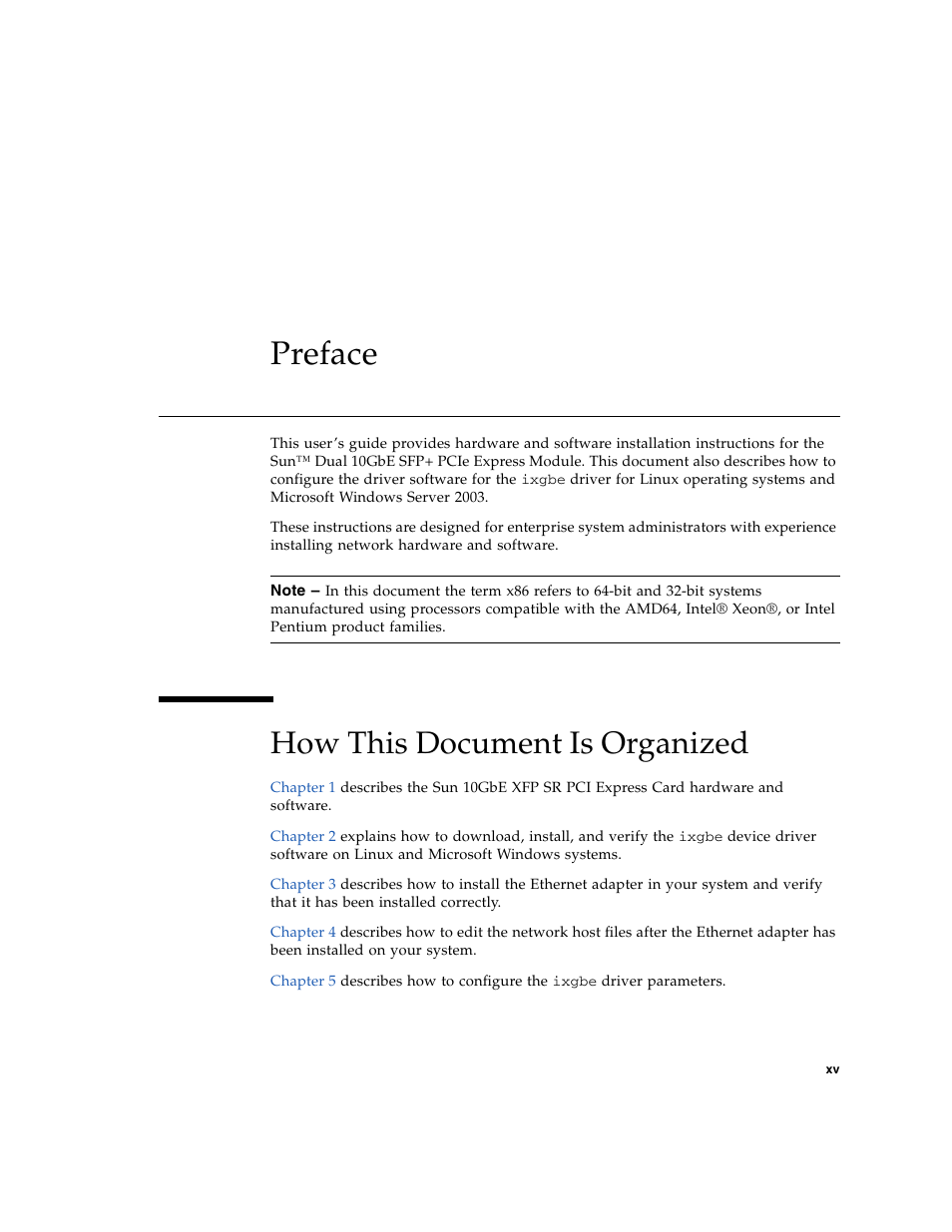 Preface, How this document is organized | Sun Microsystems 5945532 User Manual | Page 15 / 58