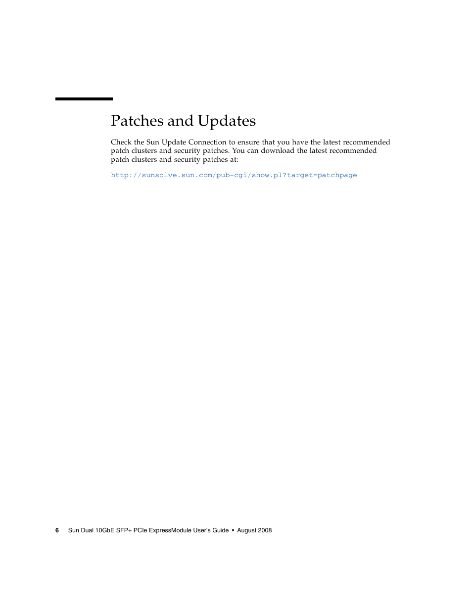 Patches and updates | Sun Microsystems 5945532 User Manual | Page 24 / 58