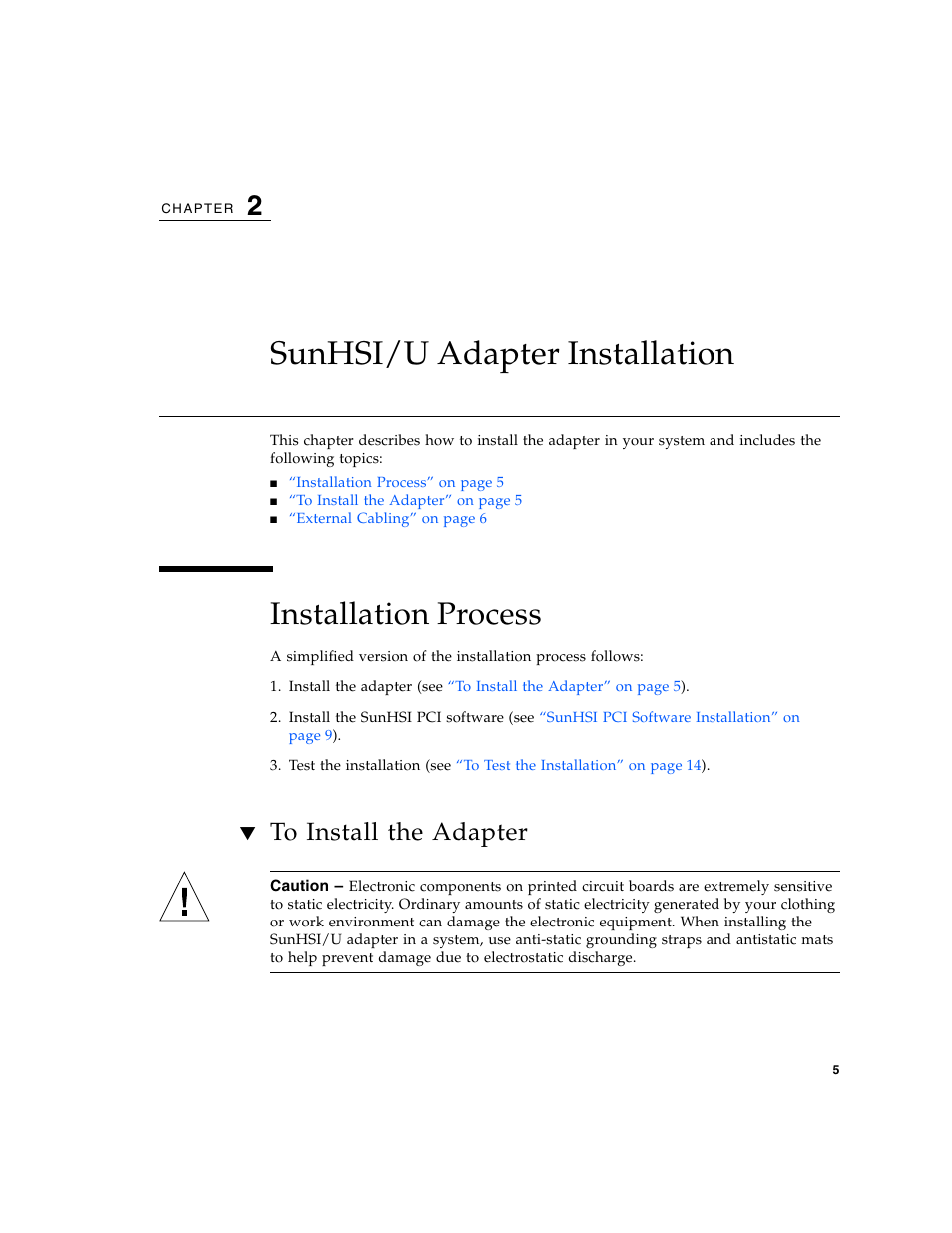 Sunhsi/u adapter installation, Installation process, To install the adapter | Sun Microsystems Interface Adapter User Manual | Page 25 / 66