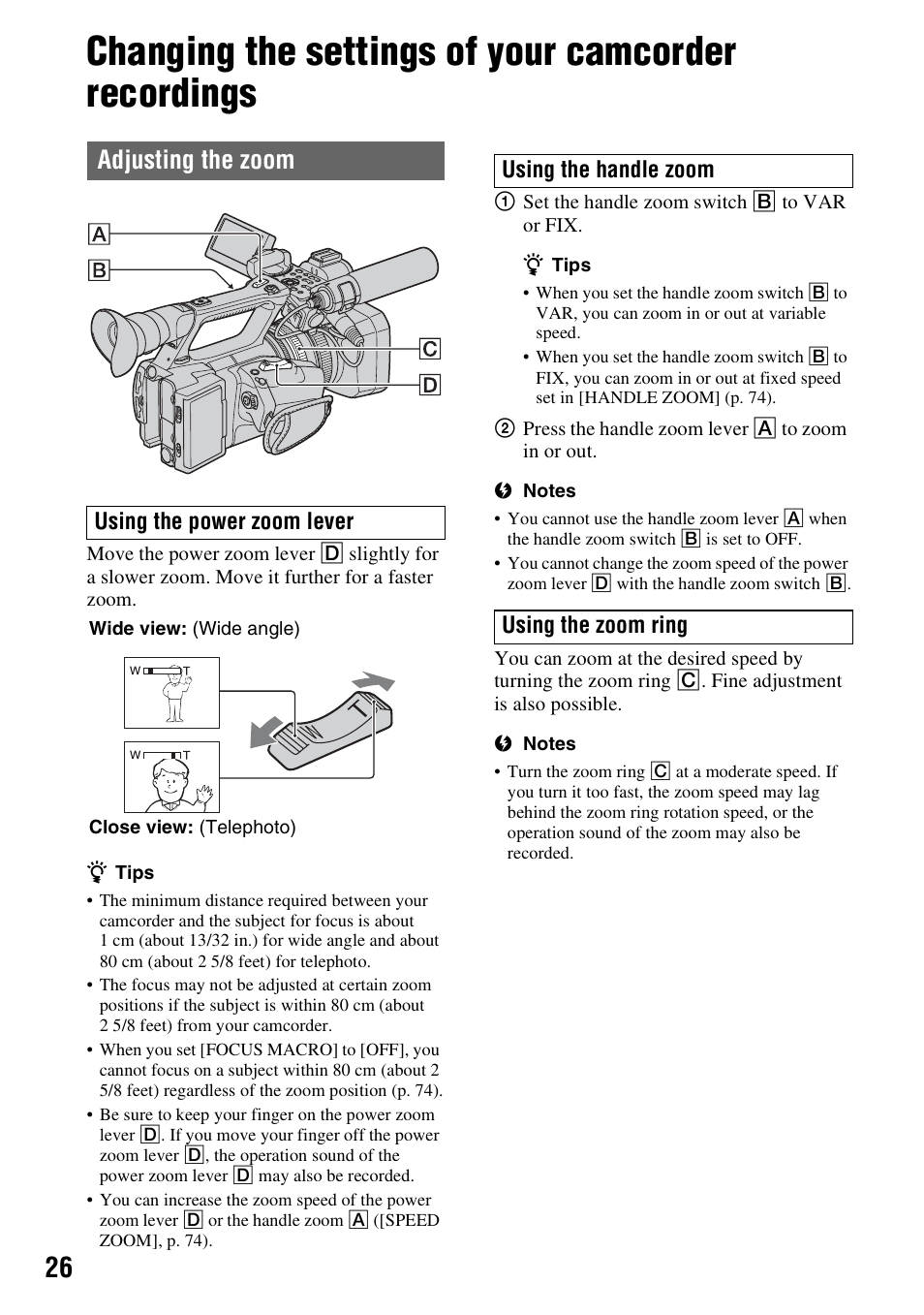 Changing the settings of your camcorder recordings, Adjusting the zoom | Sony 4-157-878-12(1) User Manual | Page 26 / 128