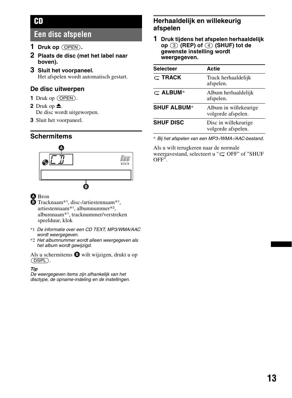 Een disc afspelen, Schermitems, Herhaaldelijk en willekeurig afspelen | Schermitems herhaaldelijk en willekeurig afspelen, Cd een disc afspelen | Sony CDX-M60UI User Manual | Page 121 / 140