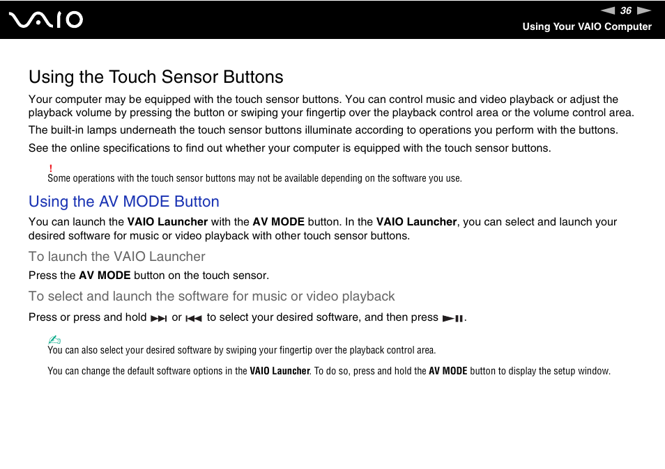 Using the touch sensor buttons, Using the av mode button | Sony USER GUIDE V G N - C S 2 0 0 User Manual | Page 36 / 184