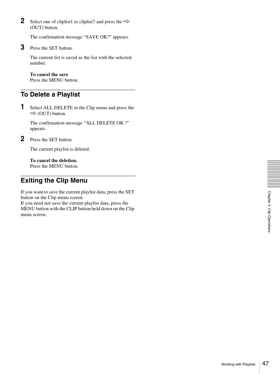 To delete a playlist, Exiting the clip menu | Sony DSR-DR1000A User Manual | Page 47 / 105