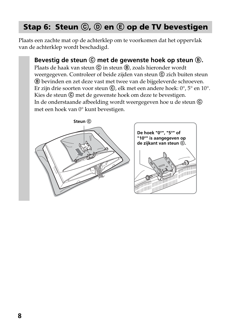 Stap 6: steun c, d en e op de tv bevestigen | Sony SU-W210 User Manual | Page 44 / 148