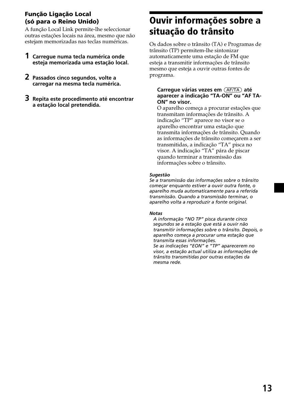 Ouvir informações sobre a situação do trânsito | Sony CDX-4260R User Manual | Page 73 / 120