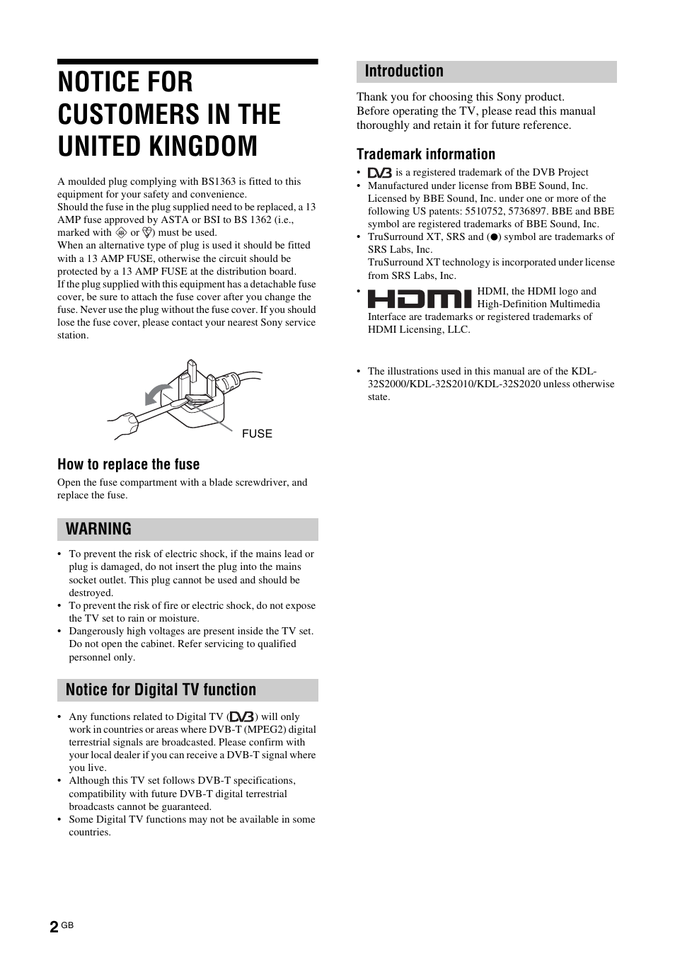 Notice for customers in the united kingdom, Warning notice for digital tv function, Introduction | How to replace the fuse, Trademark information | Sony Bravia KDL-26S2020 User Manual | Page 2 / 44