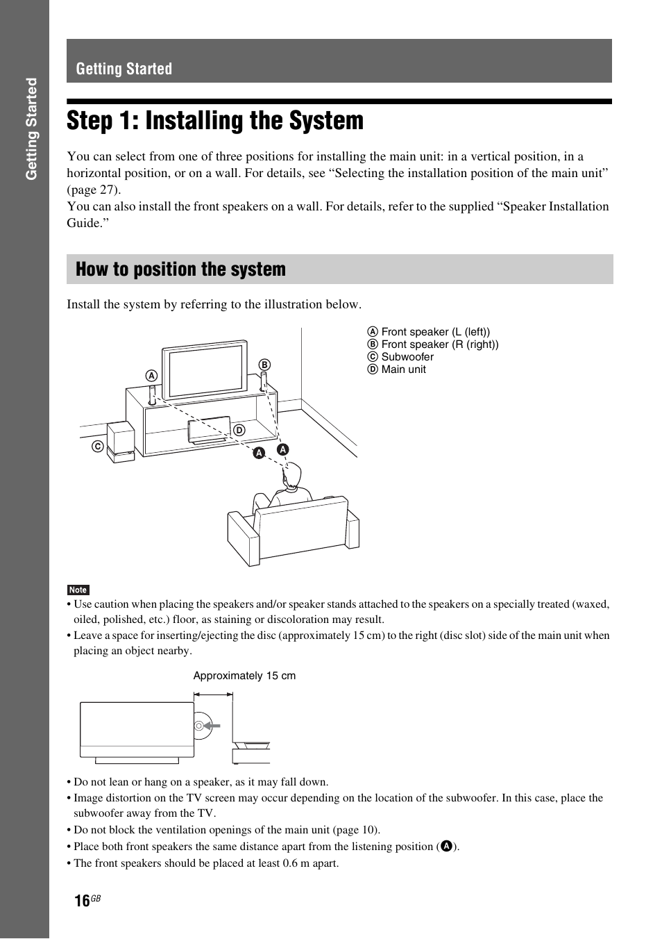 Getting started, Step 1: installing the system, How to position the system | Sony BDV-L800 User Manual | Page 16 / 84