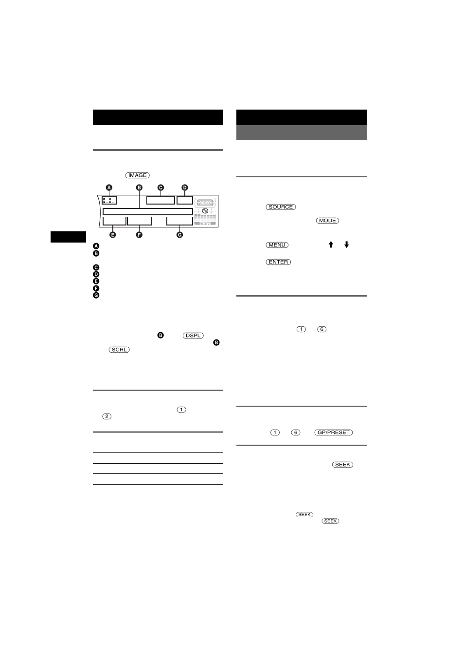 Display items, Repeat and shuffle play, Radio | Storing and receiving stations, Storing automatically - btm, Storing manually, Receiving the stored stations, Tuning automatically, Display items repeat and shuffle play, Ep 8 | Sony CDX-F7750S User Manual | Page 8 / 108